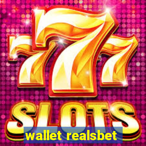 wallet realsbet